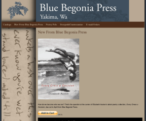 bluebegoniapress.com: Blue Begonia Press
Publisher of poetry and fine literature