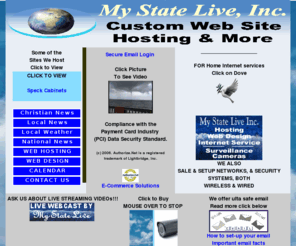 mystatelive.com: My State Live
web hosting, host, web design, IP cameras, My State Live, mystatelive