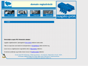 newwaystudio.net: :: naplo-pk | webhosting :: Fuoldal
Professzionlis szolgltatsok a domain regisztrcitl kezdve a webhostingon t a dediklt szerverelhelyzsig