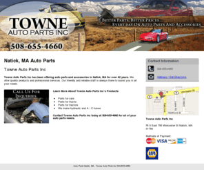 towneautoparts.com: Auto Parts Natick, MA - Towne Auto Parts Inc 508-655-4660
Towne Auto Parts Inc provides parts for cars, trucks, tractors and other quality products and professional services to Natick, MA. Call 508-655-4660 for inquiries.