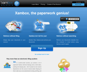 xambox.com: Xambox Anywhere - File Automatically. Retrieve Anywhere.
With Xambox Anywhere, retrieve all your documents from wherever you are, Xambox automatically files your papers for you.