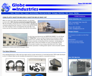 globecorp.com: China Plastic Injection Molding
100% American owned and managed China mold builder and injection molder. Low cost quality mods, low / high volume production.