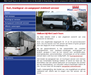 mctours.nl: Mini Coach Tours - Taxi-, touringcar- en aangepast (rolstoel) vervoer
Mini Coach Tours - Welkom bij Mini Coach Tours