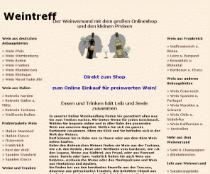 weintreff.de: Wein online kaufen
Der Wein online Shop mit einer großen Auswahl an Wein, Sekt und Champagner  - Wir versenden schnell und zuverlässig