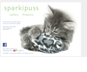 azuur.net: Welcome to sparkipuss! Luxury organic catnip toys & ethical products for cat lovers
Catnip, pure & potent fun for your cat! Your cat or kitten will love our range of Luxury organic catnip cushions and our other gifts make perfect presents for your friends and family. 