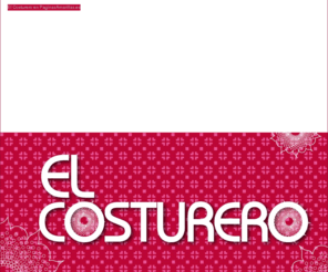 elcosturero.info: Mercerías. Valencia. El Costurero
Mercería con amplia gama de productos. Disponemos de bordados y complementos. Ofrecemos nuestro servicio a empresas. Tlf. 963 746 627.