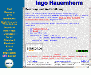 hauernherm.de: Ingo Hauernherm - Beratung und Weiterbildung
Ingo Hauernherm - Beratung und Weiterbildung