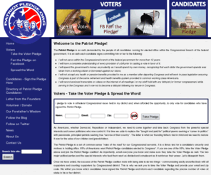 patriotpledge.com: The Patriot Pledge | a non-partisan, grassroots coalition of voters
PatriotPledge.org is a non-partisan, grassroots coalition of voters who seek to improve the quality of our representation in Washington by only voting for Congressional candidates who sign the Patriot Pledge. The Patriot Pledge is an oath demanded by the people of all candidates running for elected office within the Congressional branch of the federal government.