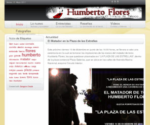 humbertoflores.com: www.humbertoflores.com - www.humbertoflores.com
Sitio del Matador Humberto Flores