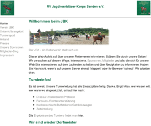 jbk-senden.de: Homepage des RV JBK Senden e.V.
JBK Senden Jagdhornbläser Korps Reitverein jbk Senden der Jagdhornbläserkorps e.V.