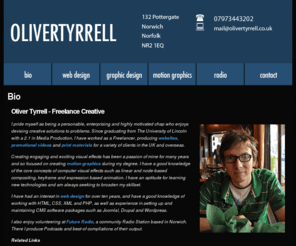 olivertyrrell.co.uk: Oliver Tyrrell -  Portfolio - Bio
Portfolio for Oliver Tyrrell, Freelance Creative based in Norfolk