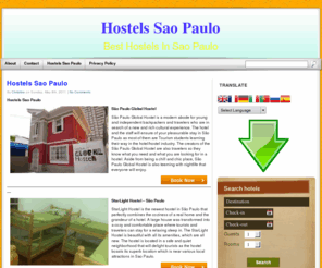 hostelsaopaulo.com: Hostels Sao Paulo
Hostel Sao Paulo shows great hostels you can book in Sao Paulo - Brasil. No Booking fees. Secure your reservation today. See travel reviews, locations  and prices.