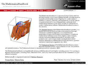 mathematicahandbook.com: MathematicaHandbook: Providing lessons, examples and templates in Mathematica for science and engineering.
The MathematicaHandbookT download  inserts itself into the Help browser  of Mathematica®. It provides lessons, examples and templates  for  problems in science and engineering. It can be used as a supplementary text in mathematical methods courses.