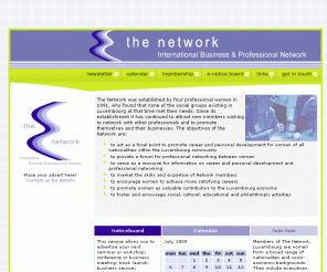 the-network.lu: Business Women's Networking & Mentoring Organisation Luxembourg - Women's Network
Women's Network Luxembourg is a business women's networking and mentoring organisation based in Luxembourg, that empowers and encourages women to reach their full potential in business. For over a decade this premier business women's network has been guiding and supporting women in their pursuit for business success.