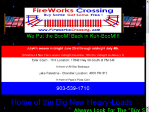 fireworkscrossing.com: Fireworks Crossing - All Aboard!
FireworksCrossing is Tyler Texas' Finest Consumer Fireworks Outlets. From Blackcats & KidsPacks to Heavyloads & artillery