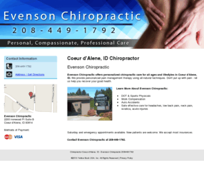 evensonchirocda.com: Chiropractor Coeur d'Alene, ID - Evenson Chiropractic 2084491792
Evenson Chiropractic offers personalized chiropractic care for all ages and lifestyles in Coeur d'Alene, ID. Call 208-449-1792.