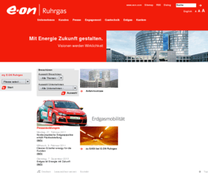 eonerdgas.info: E.ON Ruhrgas AG: Homepage
Herzlich willkommen auf der Startseite von E.ON Ruhrgas. Sie haben die Wahl zwischen den Rubriken Unternehmen, Kunden, Presse, Engagement, Services, Produkt und Karriere. Oder abonnieren Sie das E.ON Ruhrgas i-journal – den News-Service rund ums Erdgas.