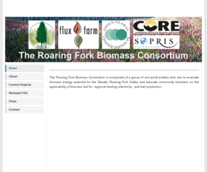 roaringforkbiomass.org: - HOME - Roaring Fork Biomass Consortium - Bioenergy in the Roaring Fork Valley
Bioenergy in the Roaring Fork Valley