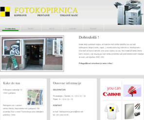 fotokopirnica.org: Fotokopirnica
Fotokopiranje, printanje, tiskanje majic, servis