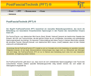 postfascial.com: PostFascialTechnik (PFT) ®
PostFascialTechnik (PFT) ®. Was steckt dahinter?