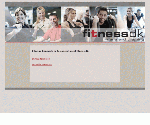 fitness-danmark.dk: 
Fitness Danmarks officielle hjemmeside. 