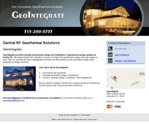 geo-integrate.com: Energy Solutions Cassville, NY - GeoIntegrate
GeoIntegrate provide complete professional design and installation of geothermal energy systems to Cassville, NY. Call at 315-725-6499.