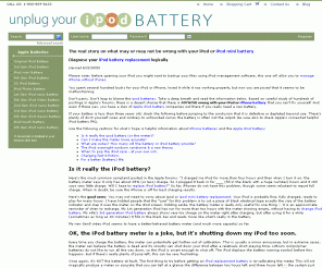 theipodbatteryunplugged.com: iPod Battery Kits and Repair Solutions from The iPod Battery Unplugged
The iPod Battery Unplugged offers the best iPod Battery Kits available and the most trustworthy battery replacement service for your iPod or iPhone.
