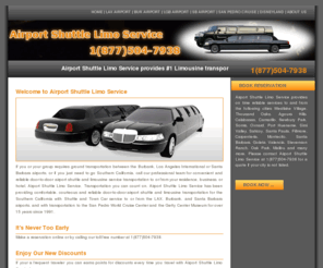 airportshuttlelimoservice.com: Airport Shuttle Limo Service - Home
Airport Shuttle Limo Service for LAX, BUR, SBA, LGB, Cruise Centers and Disneyland