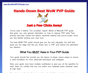 bestwowpvpguide.com: Best WoW PVP Guide
If you're ready to dominate in WoW PVP, this is all the information you need.