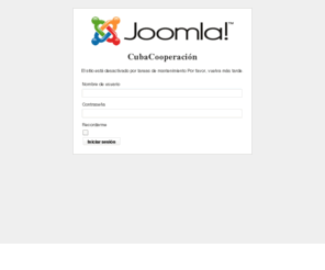 cubacooperacion.org: Cuba Cooperación
Joomla! - el motor de portales dinámicos y sistema de administración de contenidos