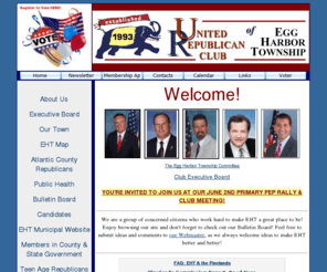 ehtgop.org: United Republican Club of EHT Welcomes You! We are a group of concerned 
citizens who work hard to make EHT a great place to be!
Welcome page for United Republican Club of Egg Harbor Twp.  We are a group of concerned citizens who work hard to make EHT a great place to be! We welcome ideas to make EHT better and better!