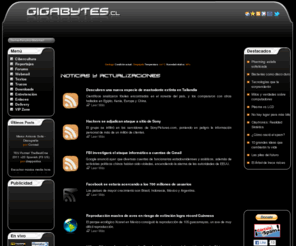 gigabytes.cl: GigaBytes.cl - Cibercultura para todos!
Sitio dedicado principalmente a la cibercultura y alfabetización digital. Cientos de descargas y artículos de todo tipo. Reportajes, noticias, foros y mucho más!