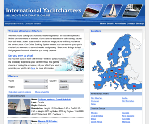 sourcingresearch.com: International Yachtcharters - YACHTCHARTER MOTORBOAT CHARTER MOTORYACHT CHARTER SAILYACHT, exclusive, exclusive charters, exclusive yachtcharter
Yachtcharter Holland Croatia Mallorca Italy, boatcharter, charter, yacht, exclusive, exclusive charters, from sail boats, power boats small or exclusive mega yachts will help you locate the perfect place.