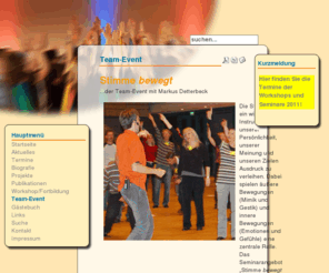 stimme-bewegt.com: Team-Event
Homepage von Dr. Markus Detterbeck, Workshop for Team Event - Music