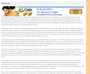 cialiscoupon.com: Cialis Coupon
Chemically, Cialis is composed of Tadalafil that block the action of PDE5 effectively to reduce cGMP degradation.