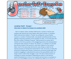 jonathan-swift-essays.com: Jonathan Swift : essays on
Jonathan Swift - critical essays and papers on Jonathan Swift - reports and papers on Jonathan Swift