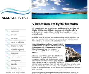 maltaliving.se: Bo p Malta i hus eller lgenhet  MaltaLiving
Bo p Malta i lgenhet eller hus. MaltaLiving r din svensktalade mklare som ven hjlper dig med allt annat som behvs i samband med flytten.