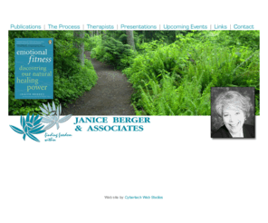 janiceberger.com: Janice Berger & Associates
Janice Berger & Associates offer different types of therapy, seminars, speaking engagements and workshops.  Janice is also the author of the extremely successful book - Emotional Fitness