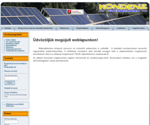 kondenz.com: Kondenz Plusz Kft.
Kondenz Plusz Kft. weboldala: víz gáz szellőzés központiporszívó fűtés napkollektor napelem  Kecskeméten