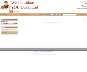 weliquidateyoucelebrate.com: We Liquidate You Celebrate >  Store
We Liquidate You Celebrate