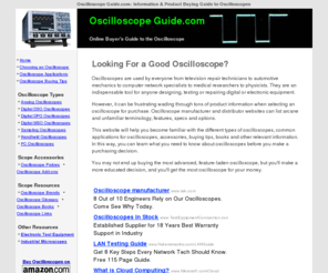 oscilloscopeguide.com: Oscilloscope Guide.com: Product Buying Guide for Oscilloscopes
Product information on selecting & buying an oscilloscope.