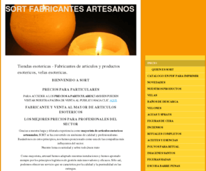 sortfabricantes.es: Velas esotericas,VELAS DECORACION,ART ESOTERICOS, MAGIAS - Tiendas esotericas - Fabricantes articulos y productos esotericos, VELAS
En SORTFABRICANTES.ES encontrarás multitud de productos de esoterismo de PRIMERA CALIDAD. Somos fabricantes de velas o cualquier otro producto esotérico