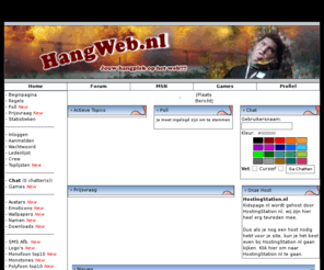 hangweb.nl: HangWeb :: De leukste site voor alle jongeren! Jouw hangplek op het web!
Op HangWeb.nl vindt je het gezelligste forum van het web, ook msn, chat, games en nog meer zal je hier voorbij zien komen.