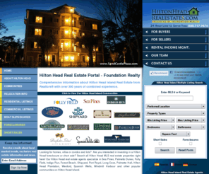 hiltonheadrealestates.com: Hilton Head Island SC Real Estate Portal - Homes | Villas | Condos | Foreclosures | Agents
Hilton Head Island SC Real Estate Portal - Everything you need to Know about Hilton Head Island Current Real Estate Market. Multiple Listings of Luxury Homes, Villas, Condos, Lots for Sale. Foreclosures and Short Sales. Real Estate Agents specialized in each Area  | Plantation of Hilton Head Island - South Carolina.