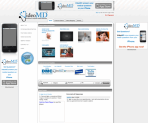 videomd.com: Health Information, Medical Information & Videos, Patient Education
VideoMD was created by physicians to give health education to patients worldwide. Watch health & medical videos on a range of health topics online for free.
