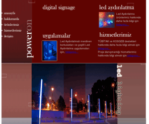 digitalpoweron.com: Power On Digital
Led Aydınlatma, Digial Signage ürünleri; TÜBİTAK ve KOSGEB teşvik ve hibe danışmanlık hizmetleri