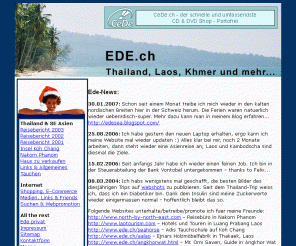 ede.ch: Thailand, Laos, Kambodscha - Tauchen Koh Chang
Eduard Blaettler. Thailand, Laos und Kambodscha: meine liebsten Reiselaender. Reiseberichte 2001 und 2002. Tauchen (Koh Chang) und Webpromotion sind weitere Themen.