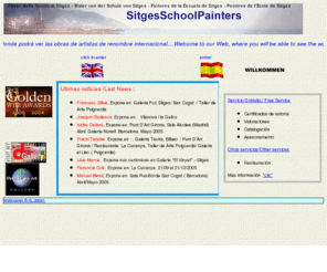 sitgesschoolpainters.com: Sitges School Painters, obras de arte, artworks
Sitges School Painters is a group of artists, with diferent styles, figurative, realism, abstract, impresionism, and varied topics