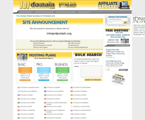 intrepidpotash.org: Domain Registration - web hosting and search engine registration
Domain Name Registration - register your domain name online,and get the name you want while it's still available. Internet Domain Registration & International Domain Name Registration.