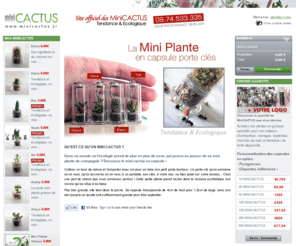 minicactus.fr: minicactus.fr - Mini cactus est une mini plante dans une capsule porte clé
Tendance et écologique, un mini cactus est une mini plante conditionnée dans une capsule porte clé transportable partout avec vous. 